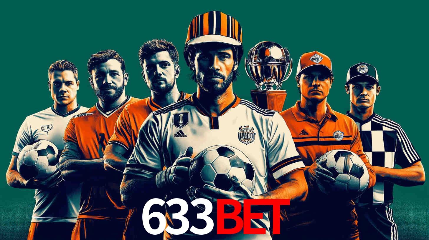 Apostas Esportivas na 633Bet: Um Guia Completo